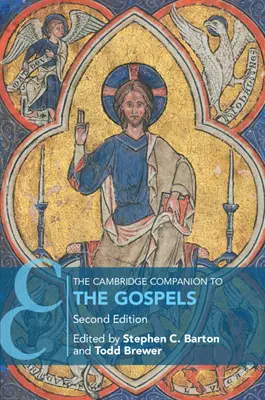 The Cambridge Companion to the Gospels (Cambridgeský průvodce evangelii) - The Cambridge Companion to the Gospels