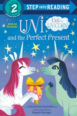 Uni a dokonalý dárek (Uni the Unicorn) - Uni and the Perfect Present (Uni the Unicorn)