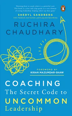 Koučování: Tajný kód k neobyčejnému vůdcovství - Coaching: The Secret Code to Uncommon Leadership