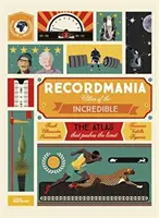 Recordmania: Atlas neuvěřitelného - Recordmania: Atlas of the Incredible
