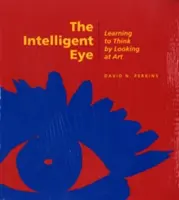 Inteligentní oko: Učte se myslet pohledem na umění - The Intelligent Eye: Learning to Think by Looking at Art