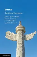Spravedlnost: Zkušenosti z Číny - Justice: The China Experience