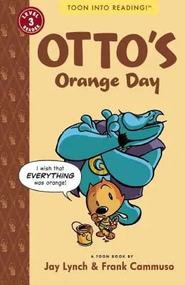Ottův oranžový den: Toon Level 3 - Otto's Orange Day: Toon Level 3