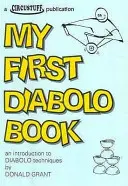 Moje první kniha o diabolu - Úvod do technik diabola - My First Diabolo Book - An Introduction to Diabolo Techniques