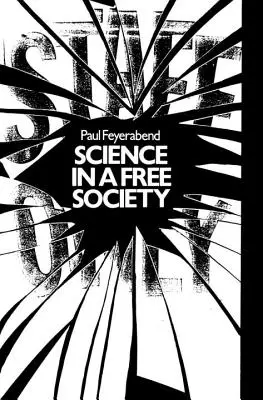 Věda ve svobodné společnosti - Science in a Free Society