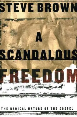 Skandální svoboda - A Scandalous Freedom