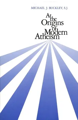 Na počátku moderního ateismu - At the Origins of Modern Atheism