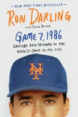Zápas č. 7, 1986: Neúspěch a triumf v největší hře mého života - Game 7, 1986: Failure and Triumph in the Biggest Game of My Life