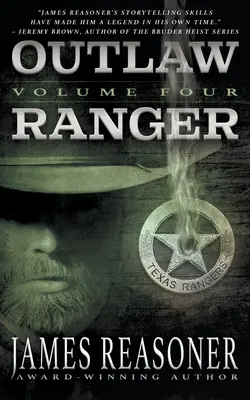 Outlaw Ranger, díl čtvrtý: Westernová série pro mládež - Outlaw Ranger, Volume Four: A Western Young Adult Series