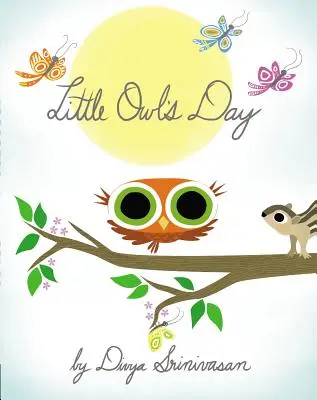 Den malé sovy - Little Owl's Day