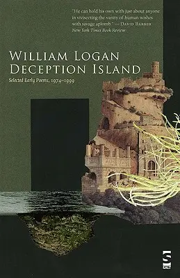 Ostrov klamu: Vybrané rané básně, 1974-1999 - Deception Island: Selected Early Poems, 1974-1999