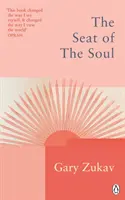 Sídlo duše - Inspirující vize duchovního údělu lidstva - Seat of the Soul - An Inspiring Vision of Humanity's Spiritual Destiny