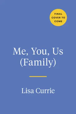 Já, ty, my (Rodina): Kniha, kterou si můžete vyplnit, je určena pro děti a mládež: Kniha k společnému vyplnění (A Book to Fill Out Together) - Me, You, Us (Family): A Book to Fill Out Together