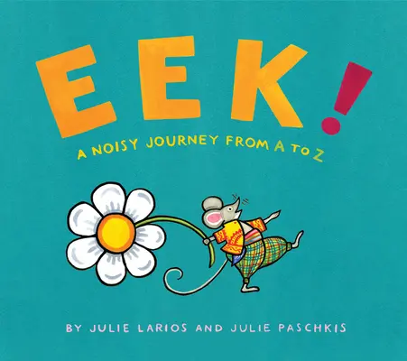 Eek! Hlučná cesta od A do Z - Eek!: A Noisy Journey from A to Z