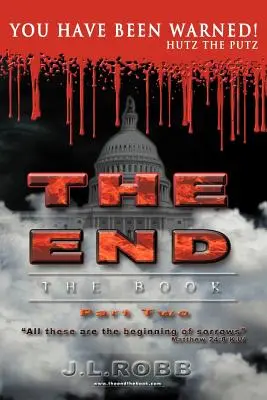 Konec knihy: Část druhá Byli jste varováni - The End the Book: Part Two You Have Been Warned