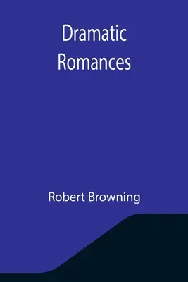 Dramatické romance - Dramatic Romances