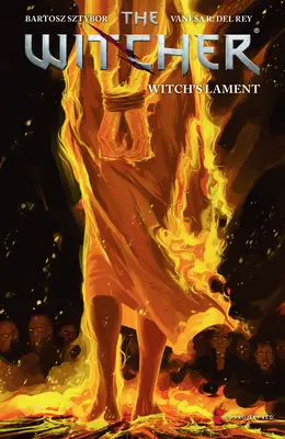 Zaklínač 6. díl: Čarodějnický nářek - The Witcher Volume 6: Witch's Lament