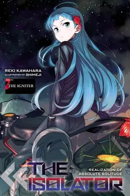 The Isolator, Vol. 2 (Light Novel): The Isolator, Vol. 2 (Light Novel): The Igniter (série) - The Isolator, Vol. 2 (Light Novel): The Igniter