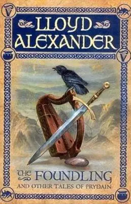 Nalezenec: A další příběhy z Prydainu - The Foundling: And Other Tales of Prydain