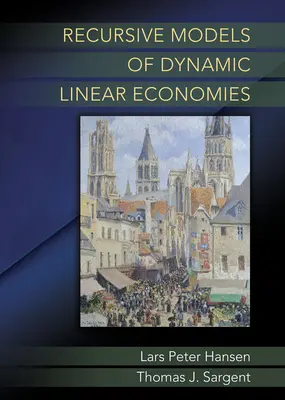 Rekurzivní modely dynamických lineárních ekonomik - Recursive Models of Dynamic Linear Economies