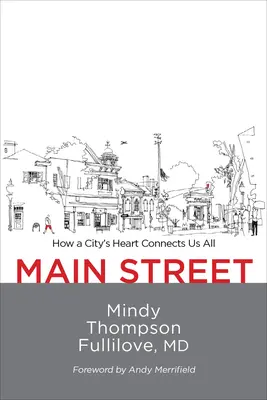 Hlavní ulice: Jak nás všechny spojuje srdce města - Main Street: How a City's Heart Connects Us All