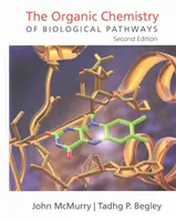 Organická chemie biologických cest - The Organic Chemistry of Biological Pathways