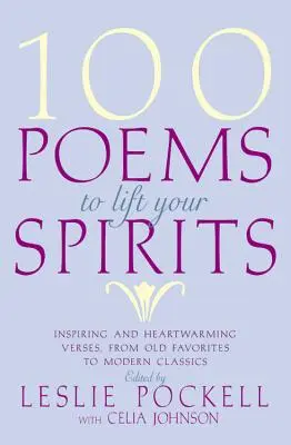 100 básní, které vám zvednou náladu - 100 Poems to Lift Your Spirits