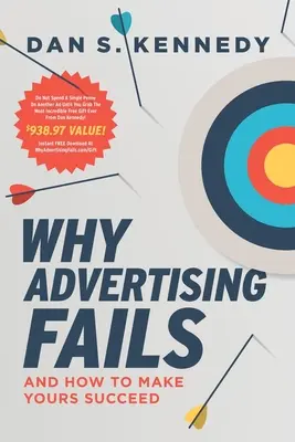 Proč reklama selhává: A jak zařídit, aby ta vaše byla úspěšná? - Why Advertising Fails: And How to Make Yours Succeed