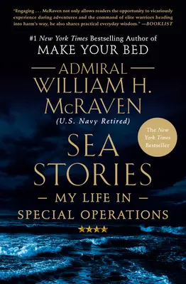 Příběhy moře: Můj život ve speciálních operacích - Sea Stories: My Life in Special Operations