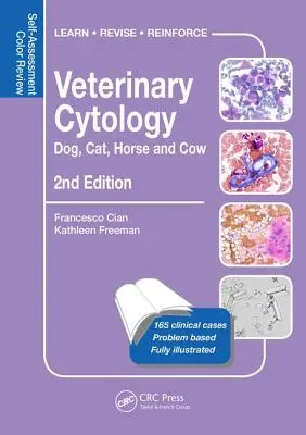 Veterinární cytologie: Psí, kočičí, koňská a kravská cytologie: Barevný přehled pro sebehodnocení, druhé vydání - Veterinary Cytology: Dog, Cat, Horse and Cow: Self-Assessment Color Review, Second Edition