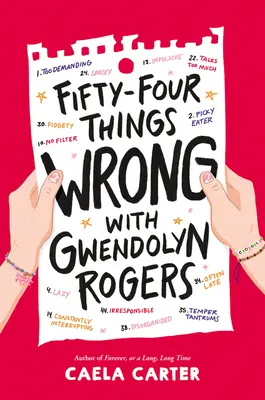 Padesát čtyři věcí špatně s Gwendolyn Rogersovou - Fifty-Four Things Wrong with Gwendolyn Rogers