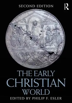 Raný křesťanský svět - The Early Christian World