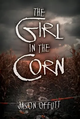 Dívka v kukuřici - The Girl in the Corn