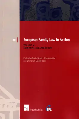 Evropské rodinné právo v praxi. Svazek V - Neformální vztahy, 38 - European Family Law in Action. Volume V - Informal Relationships, 38