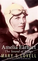 Amelia Earhart - Zvuk křídel - Amelia Earhart - The Sound of Wings