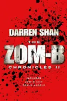 Zom-B Chronicles II - Svazek Zom-B City a Zom-B Angels - Zom-B Chronicles II - Bind-up of Zom-B City and Zom-B Angels