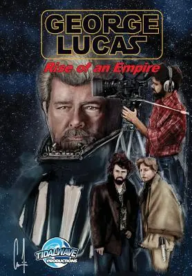 Orbit: George Lucas: Lucas Lucas: Vzestup impéria - Orbit: George Lucas: Rise of an Empire