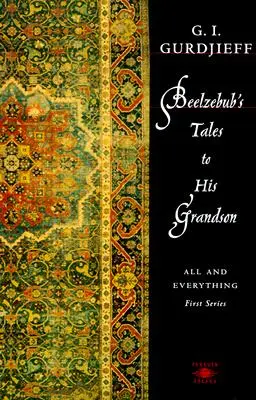 Belzebubovy pohádky vnukovi: Všichni a všechno, první řada - Beelzebub's Tales to His Grandson: All and Everything, First Series