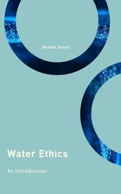 Etika vody: Úvod do etiky - Water Ethics: An Introduction