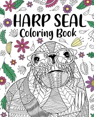 Omalovánky s tuleni harfovými - Harp Seal Coloring Book
