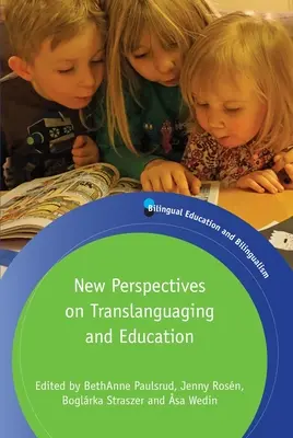 Nové pohledy na translingvistiku a vzdělávání - New Perspectives on Translanguaging and Education
