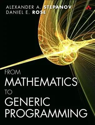 Od matematiky k obecnému programování - From Mathematics to Generic Programming