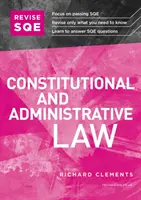 Revise SQE Constitutional and Administrative Law - SQE1 Revision Guide (Revizní příručka k SQE1) - Revise SQE Constitutional and Administrative Law - SQE1 Revision Guide