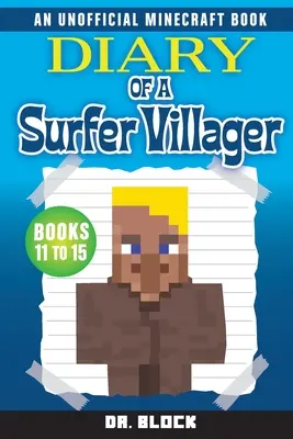 Deník surfařského vesničana, knihy 11-15 - Diary of a Surfer Villager, Books 11-15