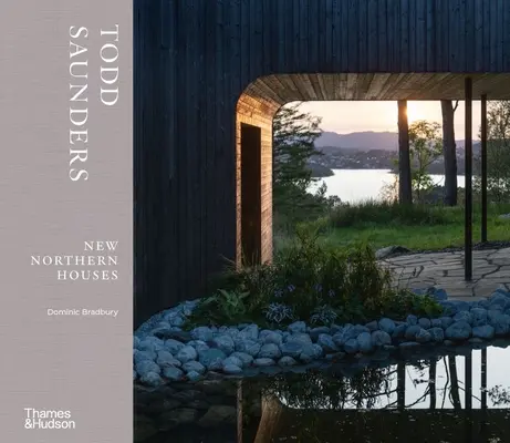 Todd Saunders: Nové severské domy - Todd Saunders: New Northern Houses