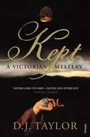 Kept - viktoriánská záhada - Kept - A Victorian Mystery