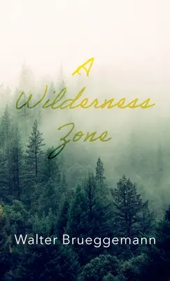 Zóna divočiny - A Wilderness Zone