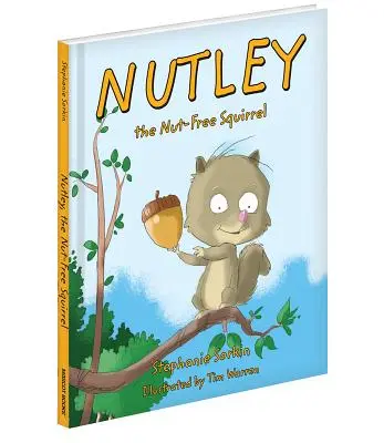 Nutley, veverka bez oříšků - Nutley, the Nut-Free Squirrel