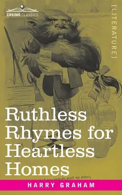 Nemilosrdné rýmy pro bezcitná obydlí - Ruthless Rhymes for Heartless Homes