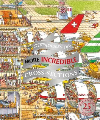 Další neuvěřitelné průřezy Stephena Biestyho - Stephen Biesty's More Incredible Cross-Sections
